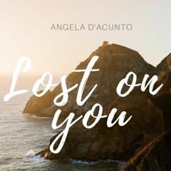 Lost on you- LP( cover angy stimme)