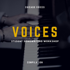 VOICES: Student Songwriting Workshop