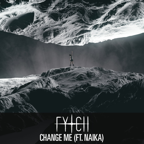 Fytch - Change Me (ft. Naika)