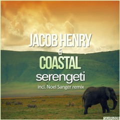 Jacob Henry & Coastal - Serengeti (Original Mix)