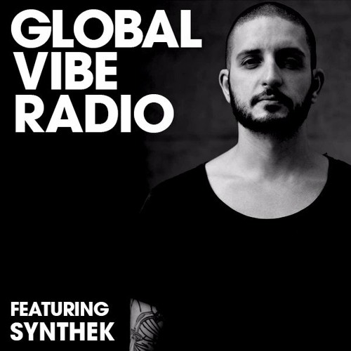 Global Vibe Radio 068 Feat. Synthek Live at KHIDI (Natch Records, STK)