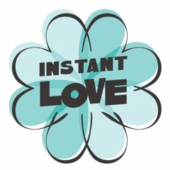 INSTANT LOVE: Songs Between Women