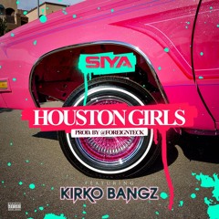 Houston Girls (feat. Kirko Bangz)