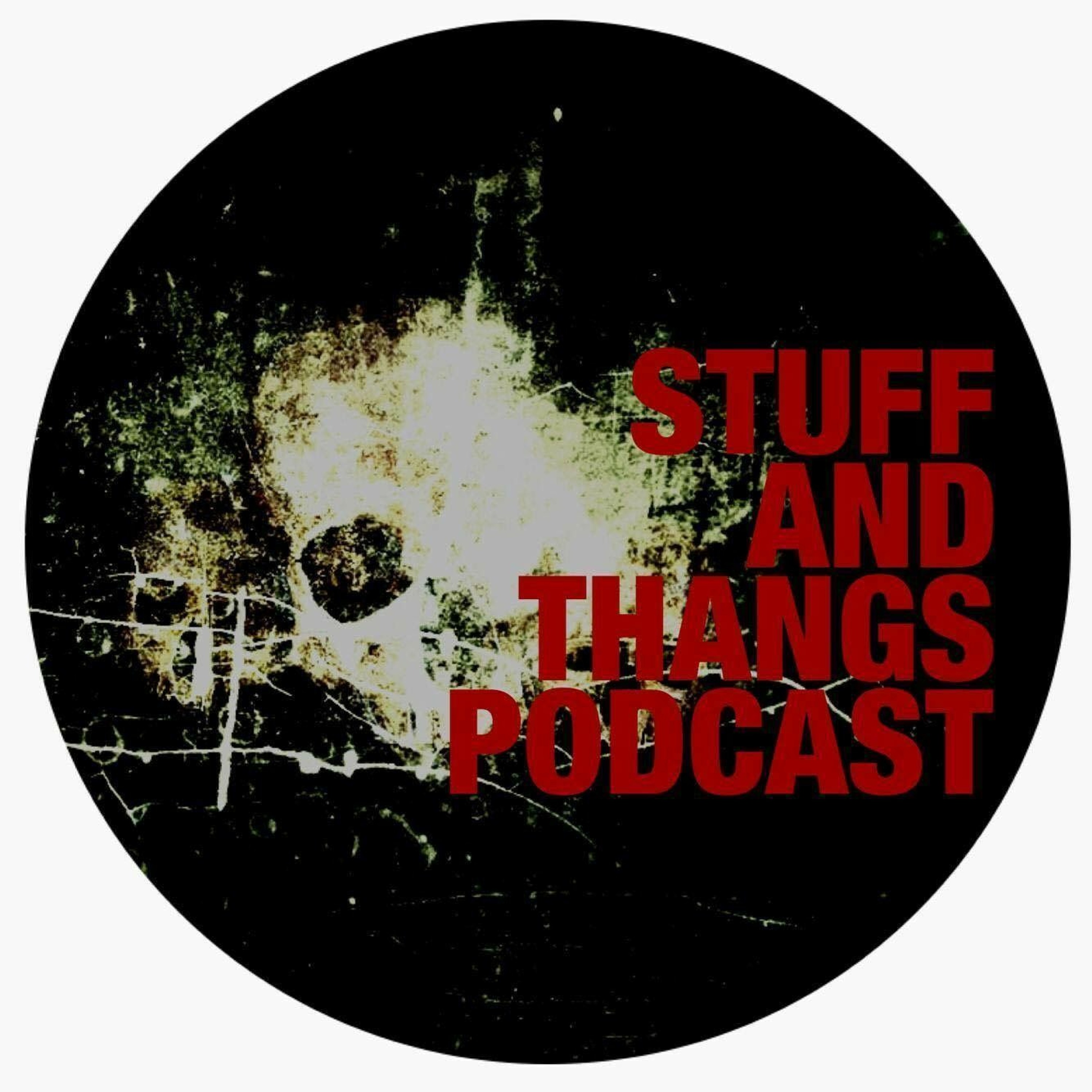 Stuff & Thangs Podcast