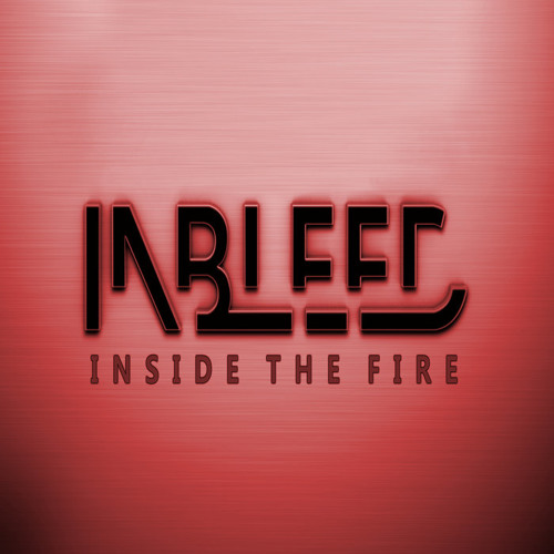 Inbleed - Inside the fire