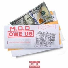 Owe Us ft humble jones ( prod.by Paupa )