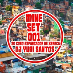 MINI SET 001 20 MINUTOS DE PIQUE DO HUHU(DJ YURI SANTOS)