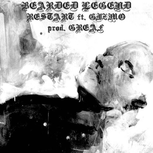 RESTART ft. GIZMO (prod. GREAF)