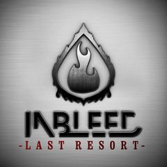 Inbleed - Last Resort