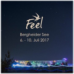 Feel Festival 2017 Sets