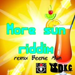 Beenie Man - remix_More sun Riddim _DKC Prod_Lion T