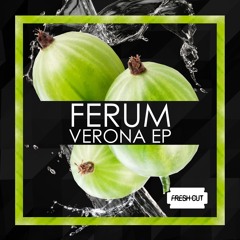 Ferum - Verona (Original Mix) [Fresh Cut] CUT VERSION