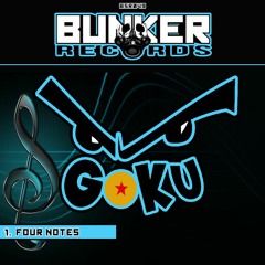 Goku - Four Notes (Original Mix)[Buy It]