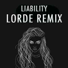 Lorde - Liability (Mydera Remix)  [FREE DOWNLOAD]