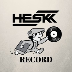 HESKK - RECORD [Free Download]