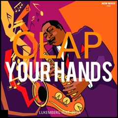 Lukemberg - Clap Your Hands (feat. Zena)