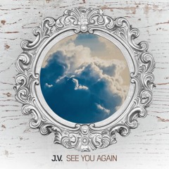 J.V. - See You Again
