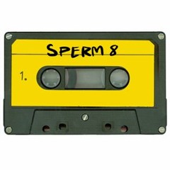 Sperm8 - Glut Und Asche