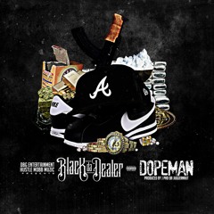 Dopeman- Black Da Dealer