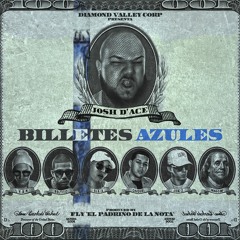 Billetes Azules (Ft. Lyan, Jon - Z, Ele A, Beltito, Osquel & Mingo MP)