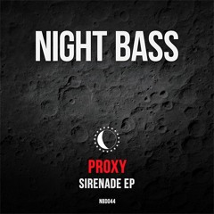 Proxy - Sirenade EP (Preview)