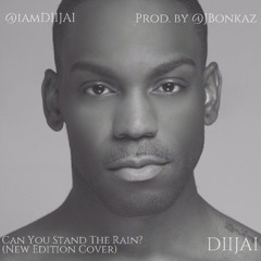 Can You Stand The Rain? (Prod. By J. Bonkaz)