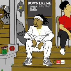 SavyBalboa - Down Like Me (Prod, by D-Keyz)