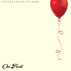 FREDO ALGEBRA - OUI PARTY (PROD. BY J.SANA)