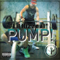 PUMP! (prod. by NasaBeats) - Lil Hizzeal
