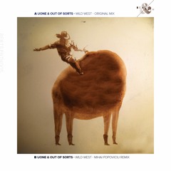 Uone & Out Of Sorts - Wild West (Original Mix) [Beat & Path Recordings] [MI4L.com]