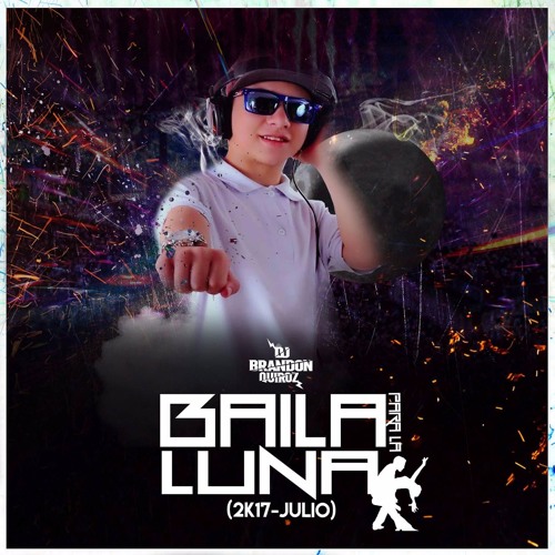 Baila Para La Luna VOL1 DJ QUIROZ