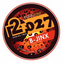 R2F027 - FUNKcast Series2 - B Jinx