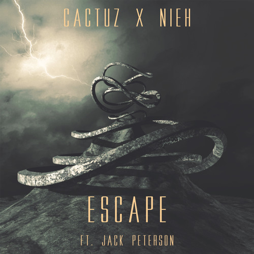 CacTuZ x Nieh - Escape Ft. Jack Peterson [FREE DL]