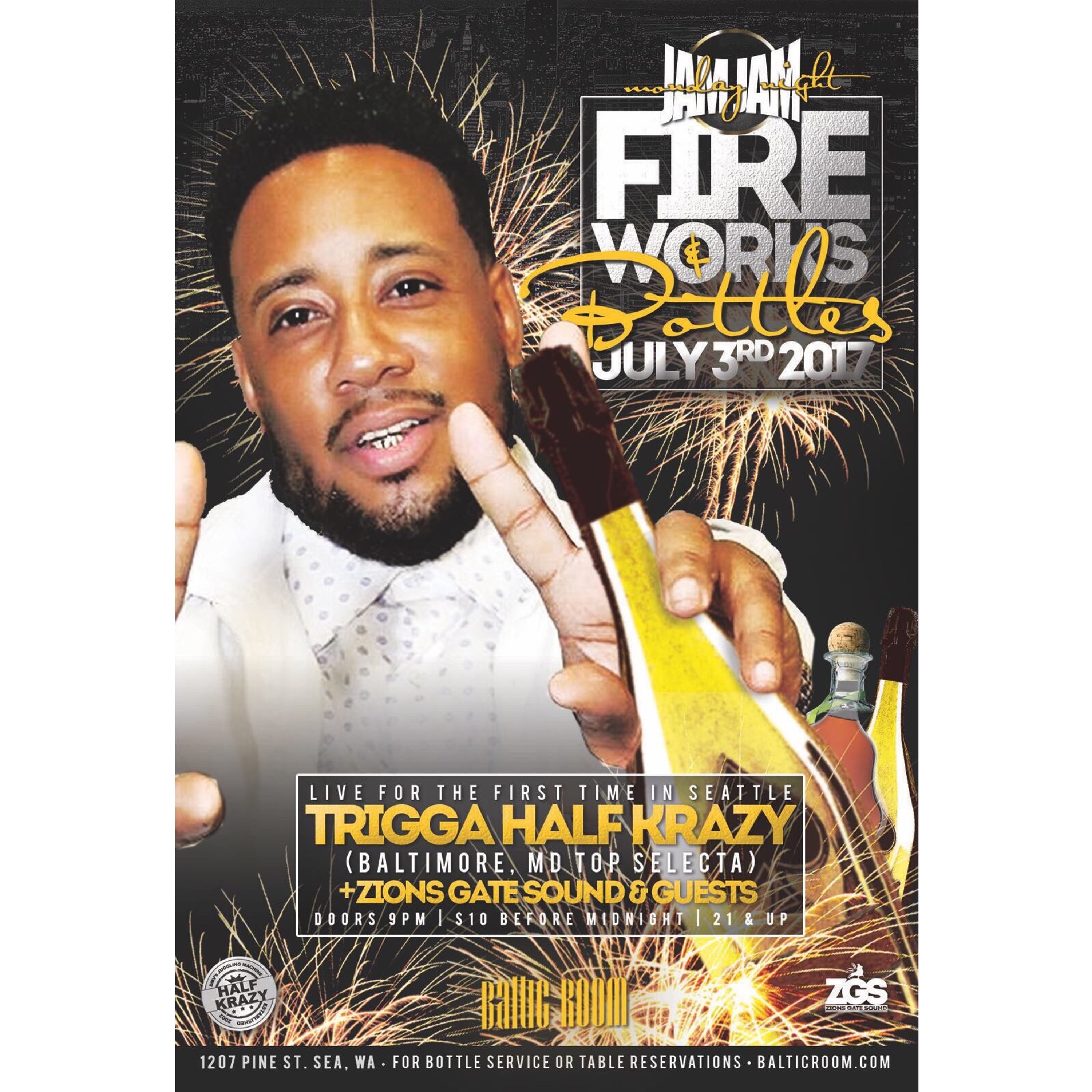 ZION GATE SOUND & HALF KRAZY IN SEATTLE 7/3/17 @ THE BALTIC ROOM "Fireworks & Bottles" #JAMJAM episode artwork