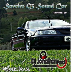 Mega Funk Da Saveiro G3 Sound Car Dj Jonathan Postai Sc 2017 - Lontras Sc