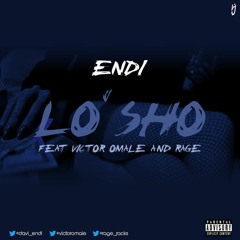 Lo'sho ft Omale and Rage