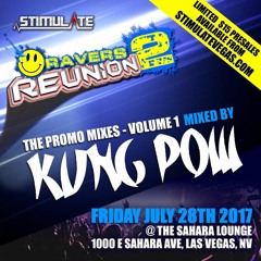 Ravers Reunion 2, The Promo Mixes, Volume 1 - Kung Pow