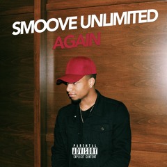 Smoove Unlimited  - Again