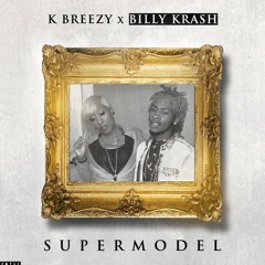 Super Model ft Billy Krash