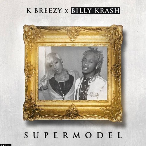 Super Model ft Billy Krash