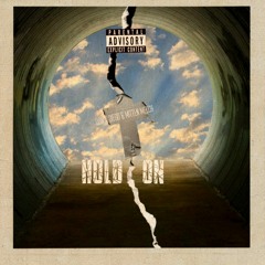 Hold On Feat. Mitten Meech