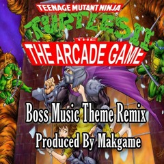 TMNT 2 Boss Music Theme (Makgame Remix)Download Link in the Description