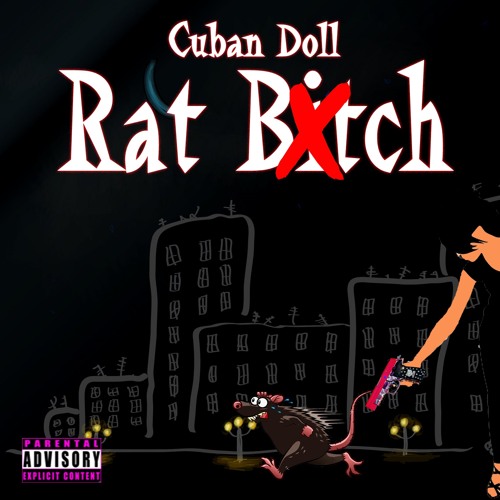 Cuban Doll - RAT BITCH