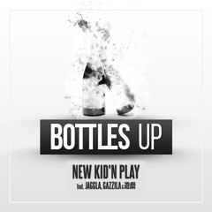 Bottles Up feat.JAGGLA,GAZZILA&遊戯