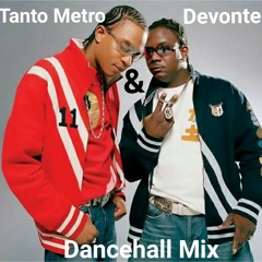 Tanto Metro & Devonte Dancehall Tribute