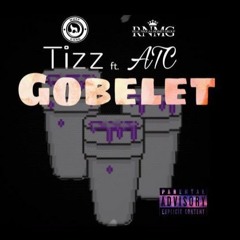 Tizz ft. ATC - Gobelet