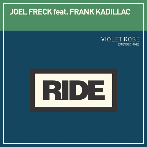 Joel Freck Featuring Frank Kadillac - Violet Rose (Extended Mix)