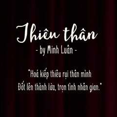 Thiêu thân (st: Lucas Nguyễn)- Minh Nhật, Văn Quân