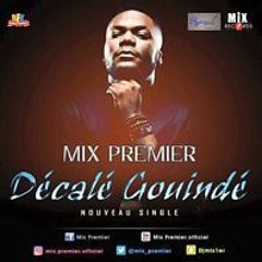 Mix Premier - Décalé Gouindé