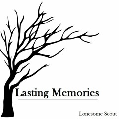 Lasting Memories